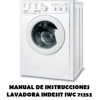 lavatrice iwc 71252|indesit 71252 manual pdf.